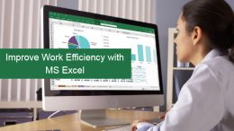 Improve Work Efficiency with MS Excel