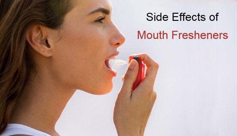 WHAT ARE THE SIDE EFFECTS OF MOUTH FRESHENERS