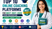 Top 10 Online Coaching Platforms for NEET 2027–2028 Exam Preparation