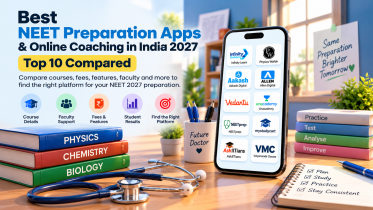 Best NEET Preparation Apps & Online Coaching in India 2027