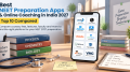 Best NEET Preparation Apps & Online Coaching in India 2027