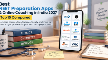 Best NEET Preparation Apps & Online Coaching in India 2027