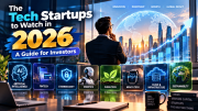 The Tech Startups to Watch in 2026 A Guide
